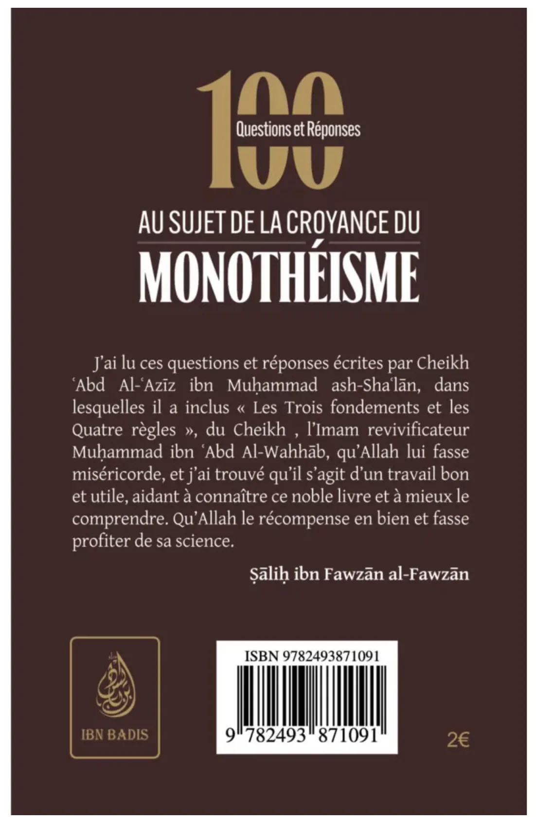 100 questions et réponses au sujet de la croyance du monothéisme de Ash Sha'lan - Edition IBN BADIS - Image 2