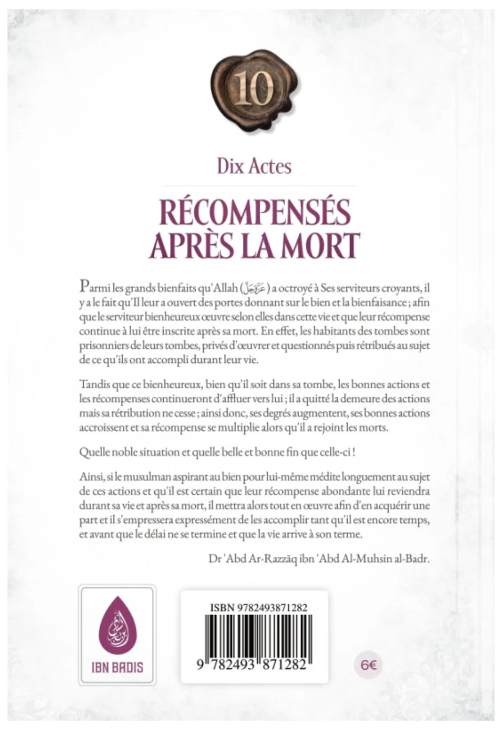 Dix actes récompensés après la mort de Abd Ar-Razzâq al-Badr - Edition IBN BADIS - Image 2