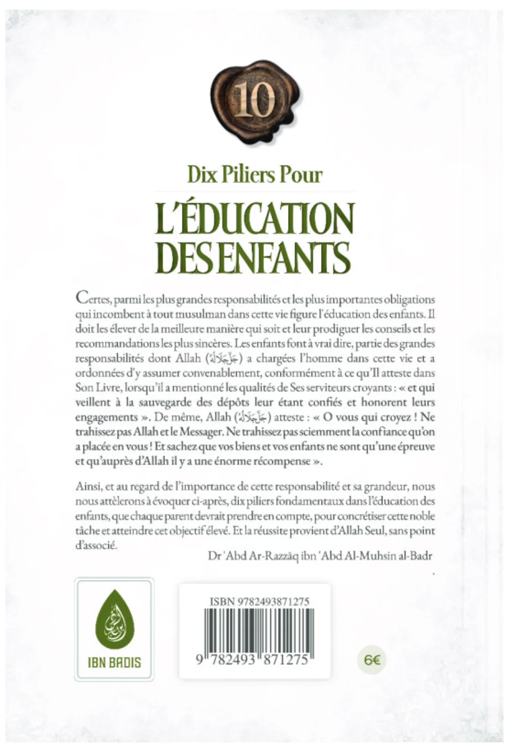 Dix Piliers pour l'éducation des enfants de Abd Ar-Razzâq al-Badr - Edition IBN BADIS - Image 2