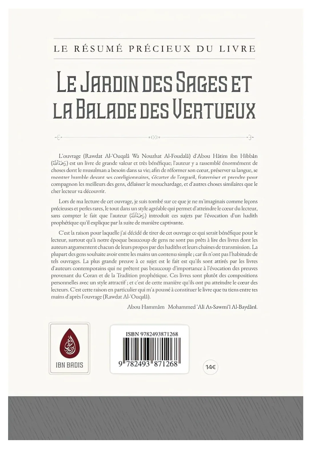 Le Précieux Résumé Du livre: Le Jardin Des Sages Et La Balade Des Vertueux d'Abu Hatim Al-Busti - Edition IBN BADIS - Image 2