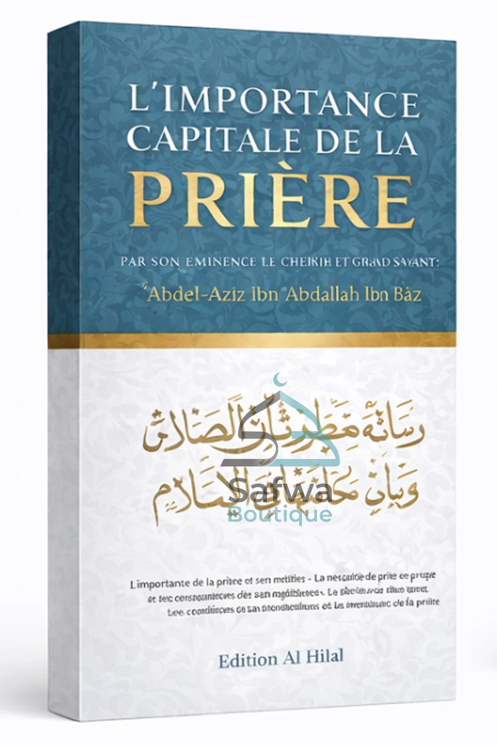 L’impotance capitale de la prière de Abd Ar-Razzâq Al-Badr – Éditions Al Hilal - Image 6